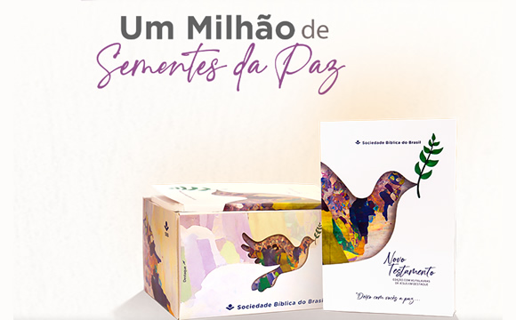 Campanha da Sociedade Bíblica do Brasil – SBB, vai distribuir 1 milhão de Novos Testamentos
